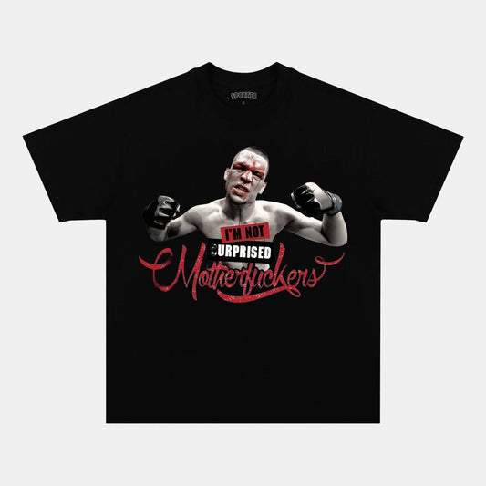 NATE DIAZ  I'M NOT SURPRISED